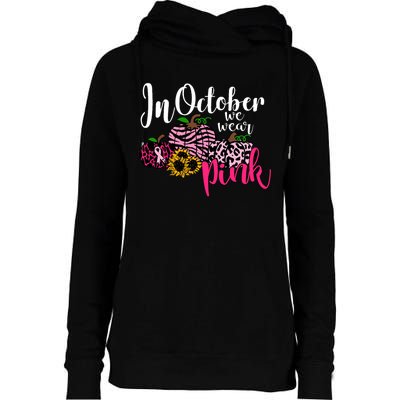 In October We Wear Pink Fall Autumn Support Breast Cancer Womens Funnel Neck Pullover Hood