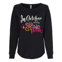 In October We Wear Pink Fall Autumn Support Breast Cancer Womens California Wash Sweatshirt