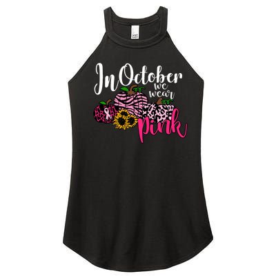 In October We Wear Pink Fall Autumn Support Breast Cancer Women's Perfect Tri Rocker Tank