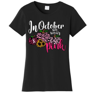 In October We Wear Pink Fall Autumn Support Breast Cancer Women's T-Shirt