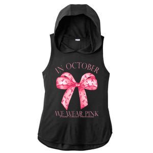 In October We Wear Pink Breast Cancer Awareness Bow Ribbon Ladies PosiCharge Tri-Blend Wicking Draft Hoodie Tank