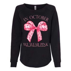 In October We Wear Pink Breast Cancer Awareness Bow Ribbon Womens California Wash Sweatshirt