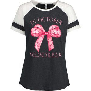 In October We Wear Pink Breast Cancer Awareness Bow Ribbon Enza Ladies Jersey Colorblock Tee