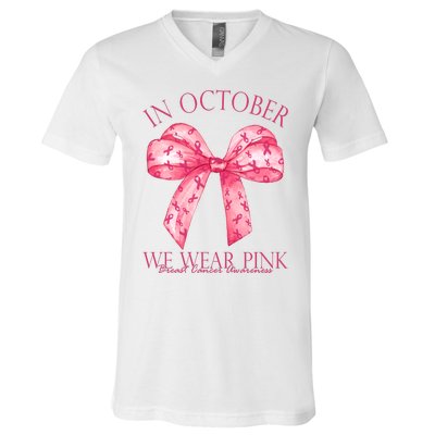 In October We Wear Pink Breast Cancer Awareness Bow Ribbon V-Neck T-Shirt