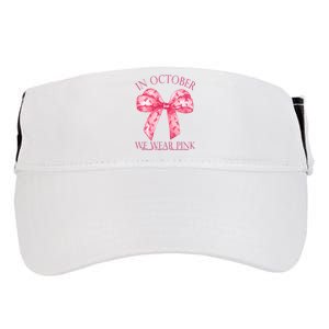 In October We Wear Pink Breast Cancer Awareness Bow Ribbon Adult Drive Performance Visor