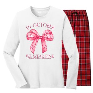 In October We Wear Pink Breast Cancer Awareness Bow Ribbon Women's Long Sleeve Flannel Pajama Set 