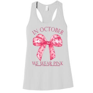 In October We Wear Pink Breast Cancer Awareness Bow Ribbon Women's Racerback Tank