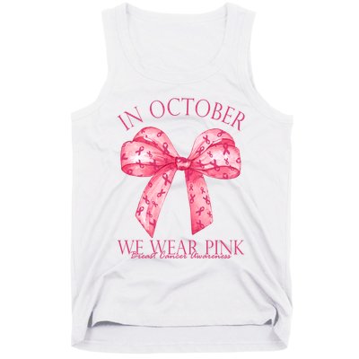 In October We Wear Pink Breast Cancer Awareness Bow Ribbon Tank Top