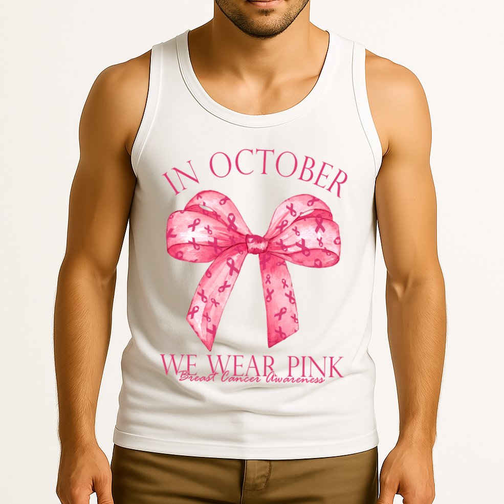 In October We Wear Pink Breast Cancer Awareness Bow Ribbon Tank Top
