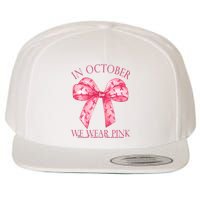 In October We Wear Pink Breast Cancer Awareness Bow Ribbon Wool Snapback Cap