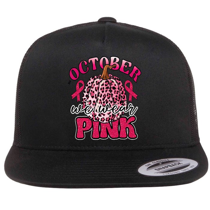 In October We Wear Pink Pumpkin Breast Cancer Awareness Flat Bill Trucker Hat