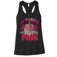 In October We Wear Pink Pumpkin Breast Cancer Awareness Women's Racerback Tank