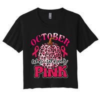 In October We Wear Pink Pumpkin Breast Cancer Awareness Women's Crop Top Tee