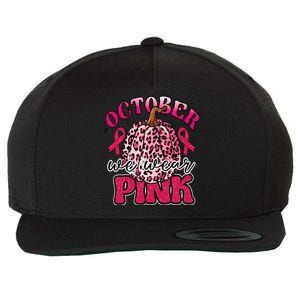 In October We Wear Pink Pumpkin Breast Cancer Awareness Wool Snapback Cap