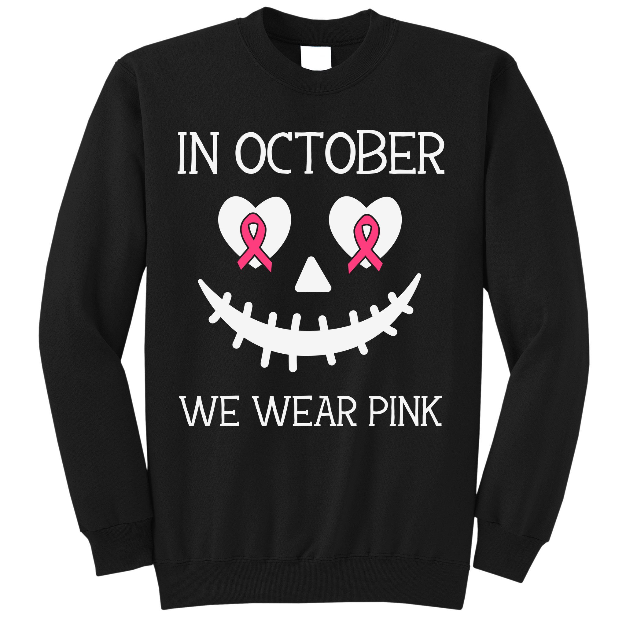 In October We Wear Pink Breast Cancer Halloween Breast Cancer Awareness Sweatshirt