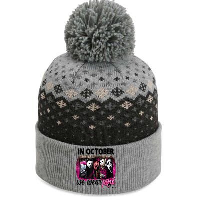 In October We Wear Pink Horror Movie Halloween Breast Cancer The Baniff Cuffed Pom Beanie