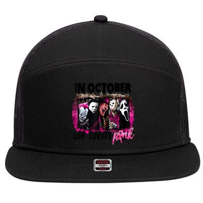 In October We Wear Pink Horror Movie Halloween Breast Cancer 7 Panel Mesh Trucker Snapback Hat