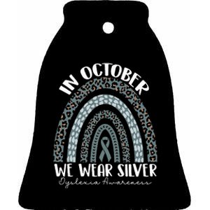 In October We Wear Silver Dyslexia Awareness Month Rainbow Ceramic Bell Ornament