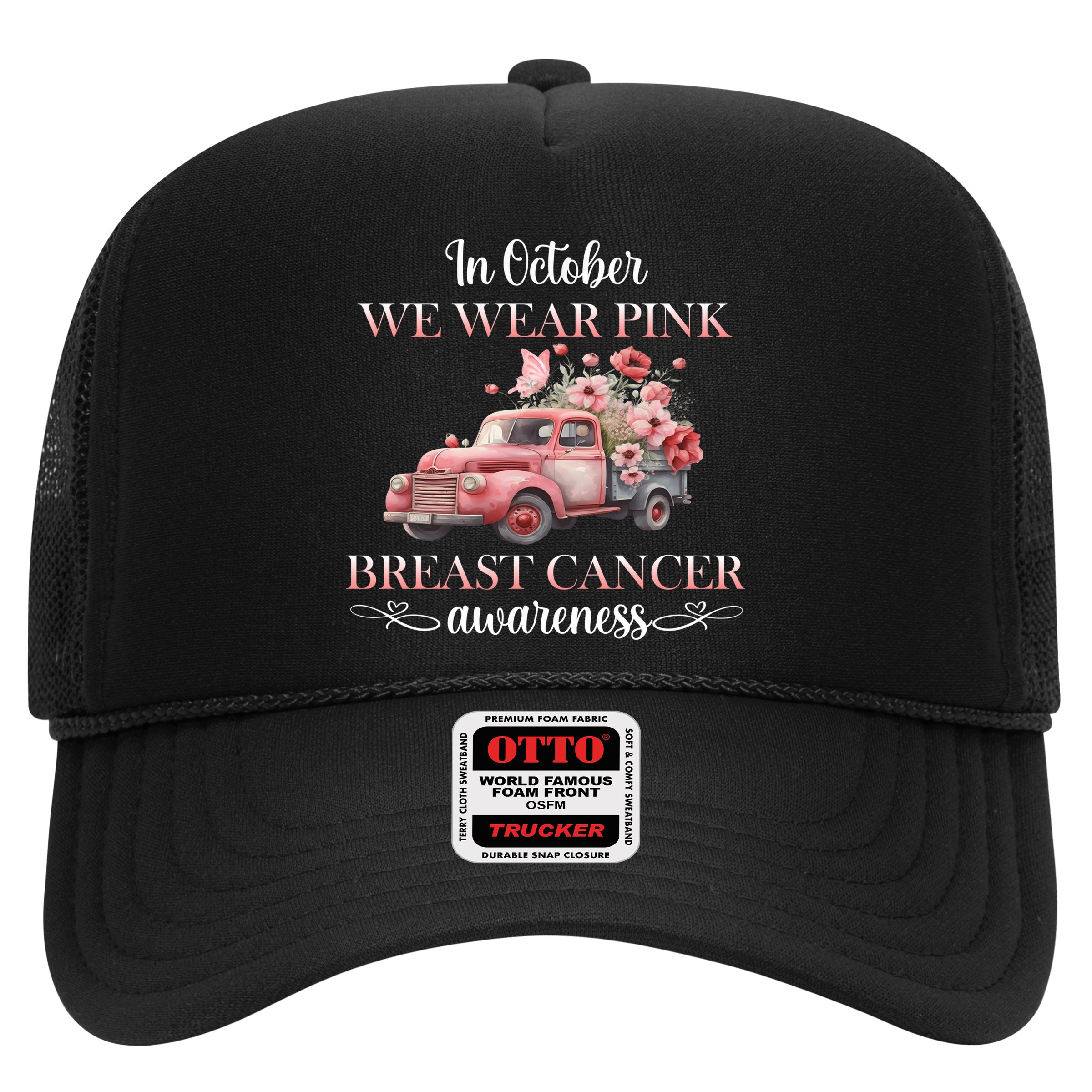 In October We Wear Pink Breast Cancer Floral Truck Hat