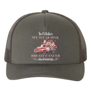 In October We Wear Pink Breast Cancer Floral Truck Yupoong Adult 5-Panel Trucker Hat