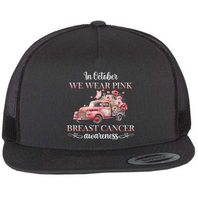 In October We Wear Pink Breast Cancer Floral Truck Flat Bill Trucker Hat