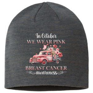 In October We Wear Pink Breast Cancer Floral Truck Sustainable Beanie