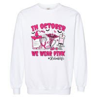 In October We Wear Rehab Life Rehab Nurse Breast Cancer Garment-Dyed Sweatshirt