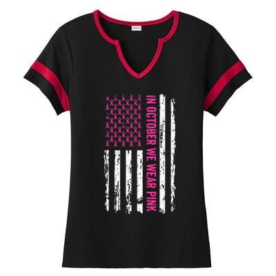 In October We Wear Pink Ribbon Breast Cancer American Flag Ladies Halftime Notch Neck Tee