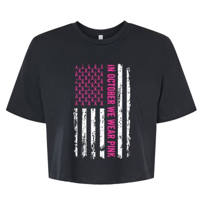 In October We Wear Pink Ribbon Breast Cancer American Flag Bella+Canvas Jersey Crop Tee