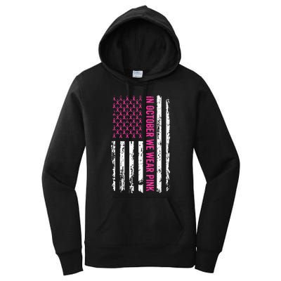 In October We Wear Pink Ribbon Breast Cancer American Flag Women's Pullover Hoodie