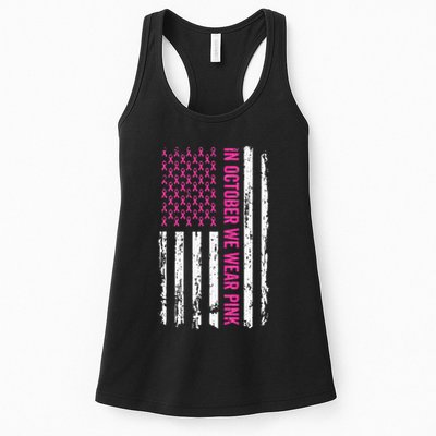 In October We Wear Pink Ribbon Breast Cancer American Flag Women's Racerback Tank