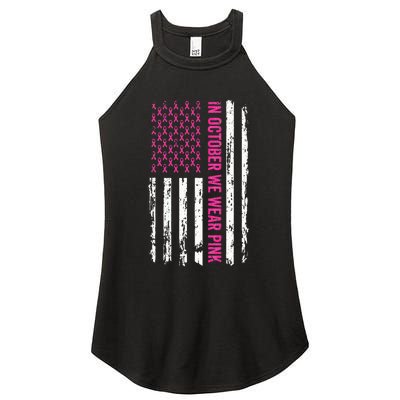 In October We Wear Pink Ribbon Breast Cancer American Flag Women's Perfect Tri Rocker Tank