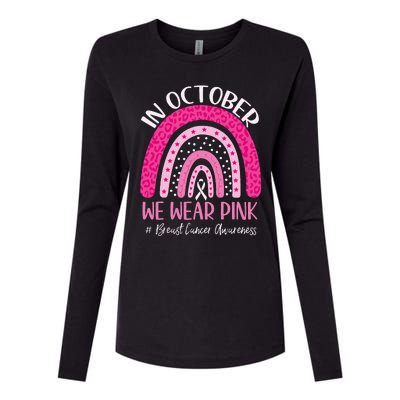 In October We Wear Pink Rainbow Breast Cancer Awareness Womens Cotton Relaxed Long Sleeve T-Shirt