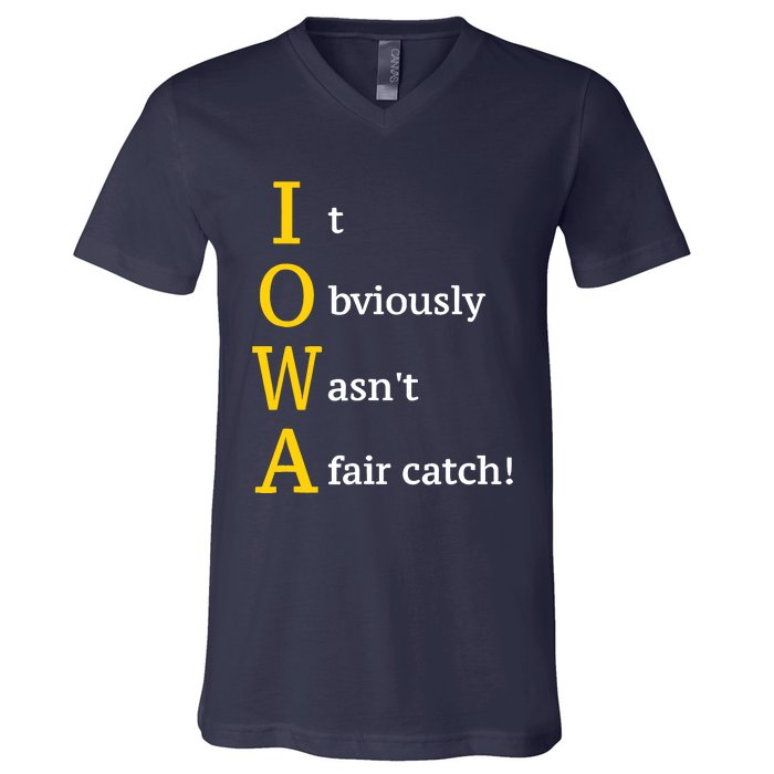 It Obviously Wasn’T A Fair Catch V-Neck T-Shirt