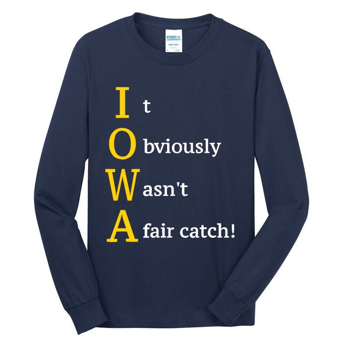 It Obviously Wasn’T A Fair Catch Tall Long Sleeve T-Shirt