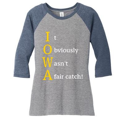 It Obviously Wasn’T A Fair Catch Women's Tri-Blend 3/4-Sleeve Raglan Shirt