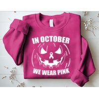 In October We Wear Pink Halloween Breast Cancer Sweatshirt