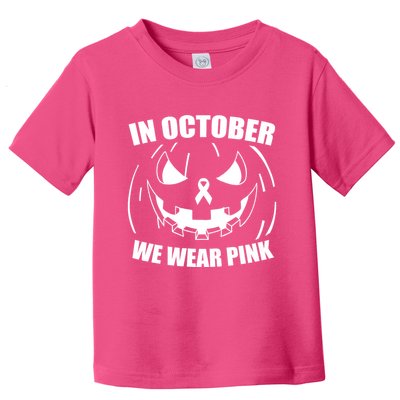 In October We Wear Pink Halloween Breast Cancer Toddler T-Shirt
