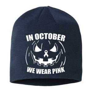 In October We Wear Pink Halloween Breast Cancer Sustainable Beanie