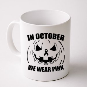 In October We Wear Pink Halloween Breast Cancer Coffee Mug