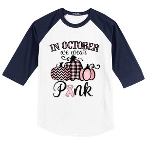 In October We Wear Thanksgiving Breast Cancer Awareness Baseball Sleeve Shirt