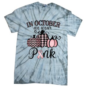 In October We Wear Thanksgiving Breast Cancer Awareness Tie-Dye T-Shirt