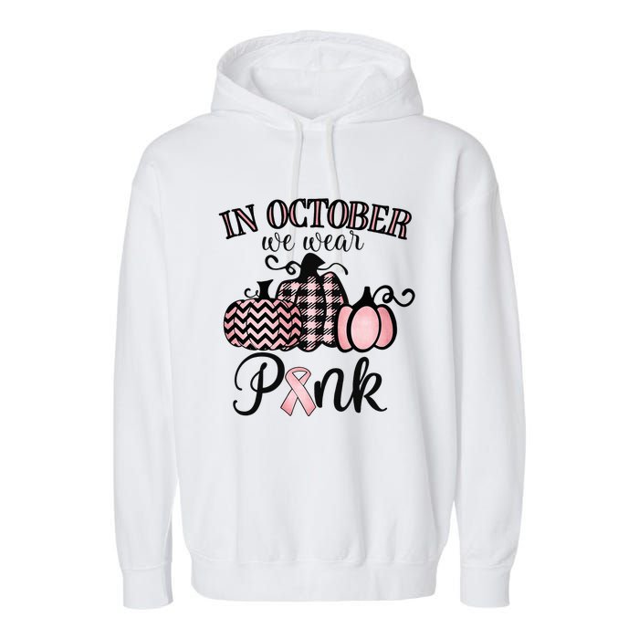 In October We Wear Thanksgiving Breast Cancer Awareness Garment-Dyed Fleece Hoodie