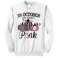 In October We Wear Thanksgiving Breast Cancer Awareness Sweatshirt