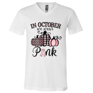 In October We Wear Thanksgiving Breast Cancer Awareness V-Neck T-Shirt