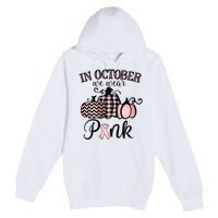 In October We Wear Thanksgiving Breast Cancer Awareness Premium Pullover Hoodie