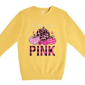 In October We Wear Pink Breast Cancer Awareness Funny Pumpkin Gift Premium Crewneck Sweatshirt