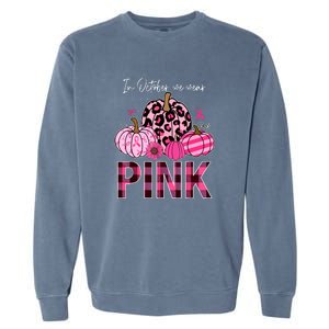 In October We Wear Pink Breast Cancer Awareness Funny Pumpkin Gift Garment-Dyed Sweatshirt