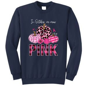 In October We Wear Pink Breast Cancer Awareness Funny Pumpkin Gift Sweatshirt