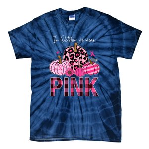 In October We Wear Pink Breast Cancer Awareness Funny Pumpkin Gift Tie-Dye T-Shirt